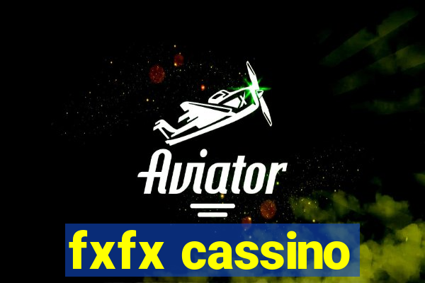 fxfx cassino